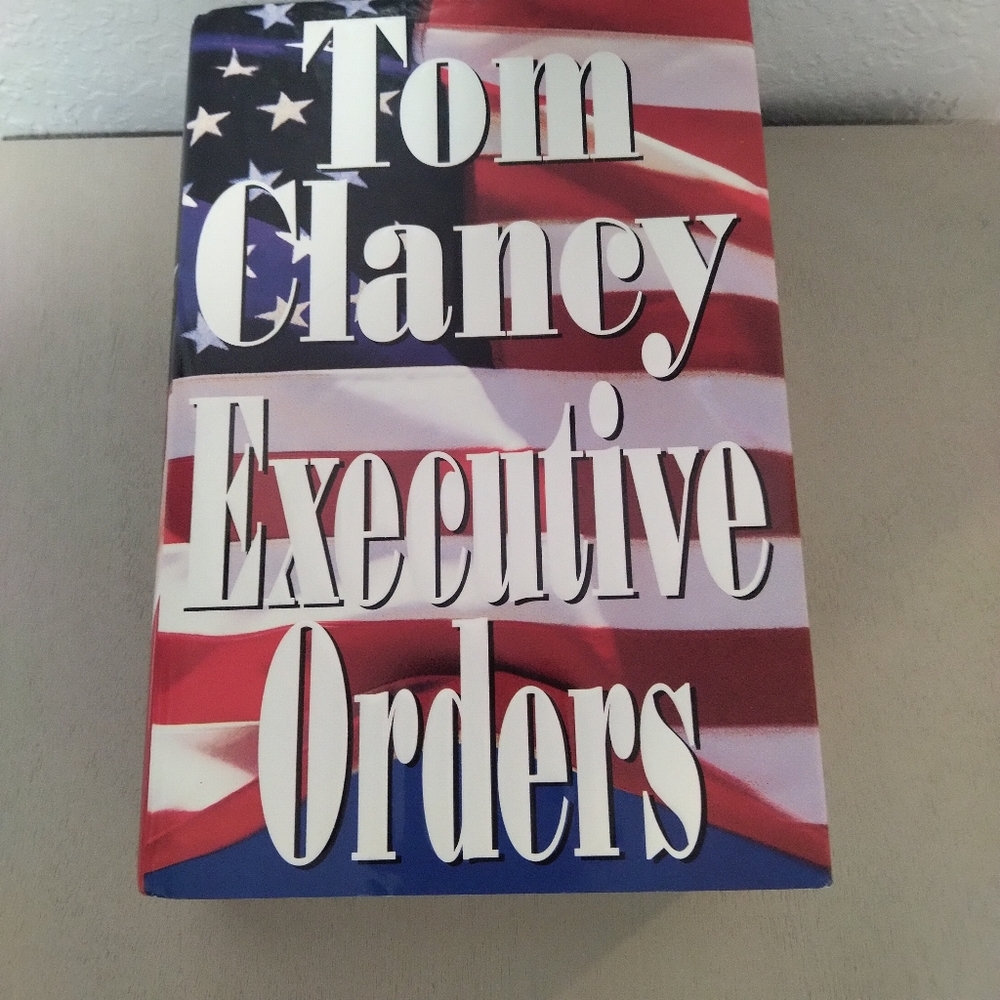 Tom Clancy's Executive Orders A Jack Ryan Novel‎ Hardcover